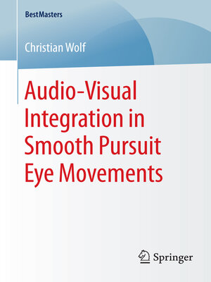 cover image of Audio-Visual Integration in Smooth Pursuit Eye Movements